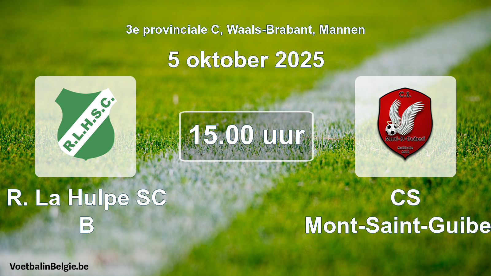 Scheduled match men football: R. La Hulpe SC B - CS Mont-Saint-Guibert (5 October 2025)