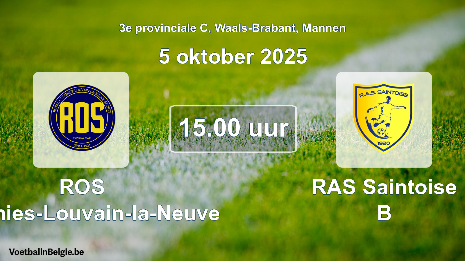 Scheduled match men football: ROS Ottignies-Louvain-la-Neuve - RAS Saintoise B (5 October 2025)