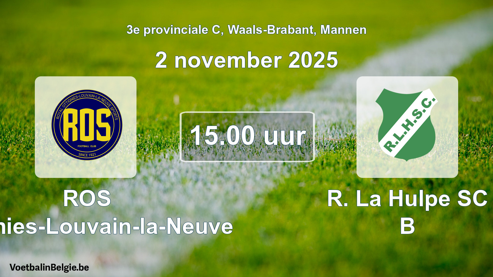 Scheduled match men football: ROS Ottignies-Louvain-la-Neuve - R. La Hulpe SC B (2 November 2025)