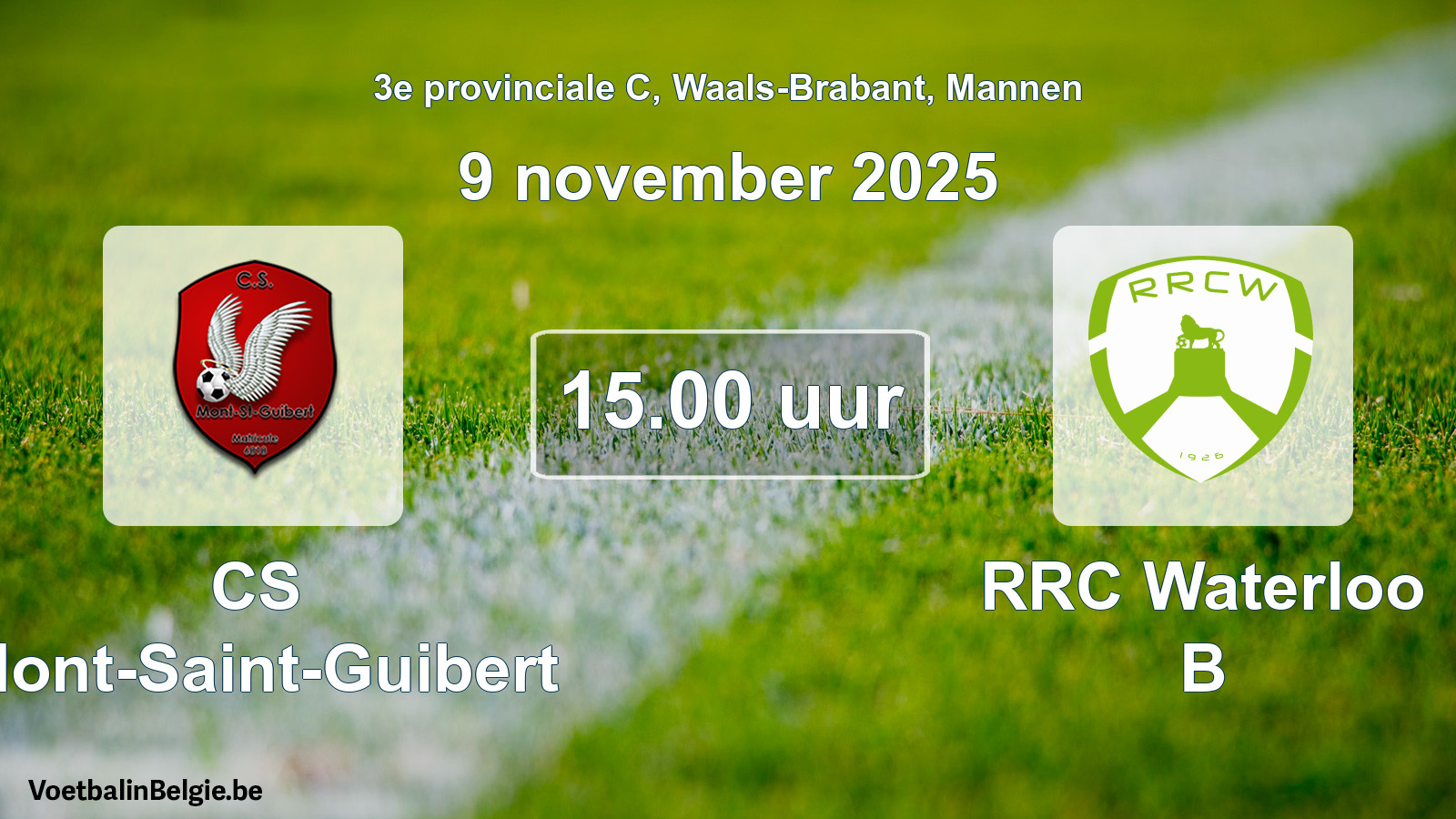 Scheduled match men football: CS Mont-Saint-Guibert - RRC Waterloo B (9 November 2025)