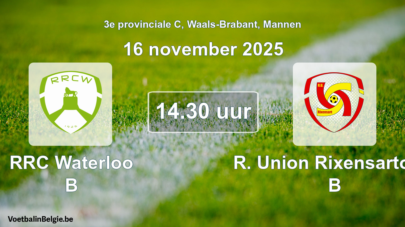 Scheduled match men football: RRC Waterloo B - R. Union Rixensartoise B (16 November 2025)