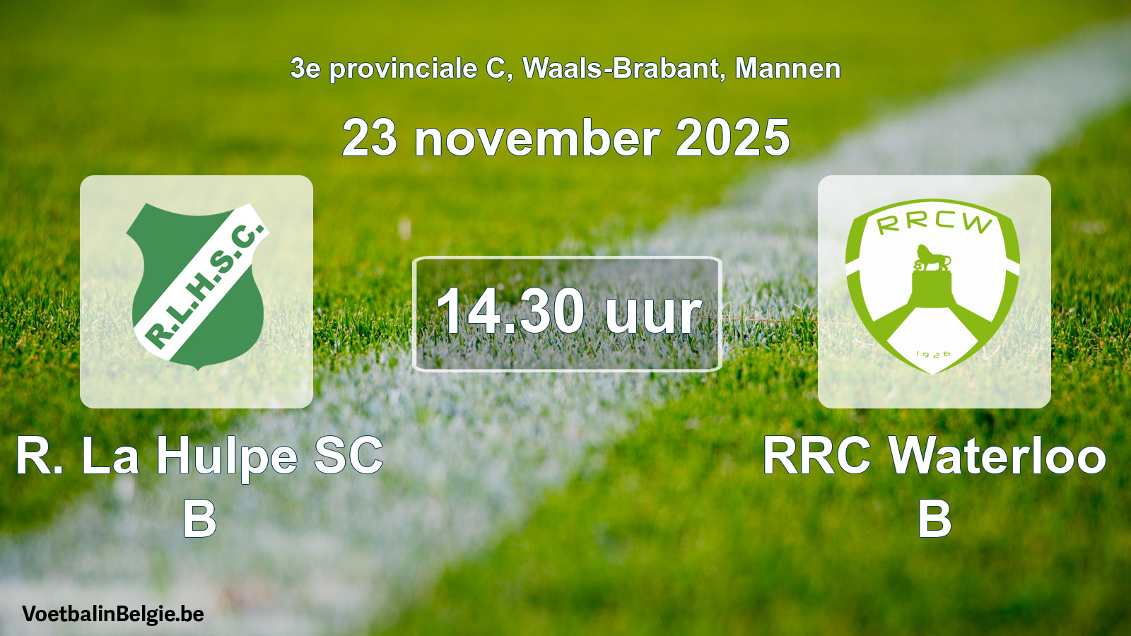 Scheduled match men football: R. La Hulpe SC B - RRC Waterloo B (23 November 2025)