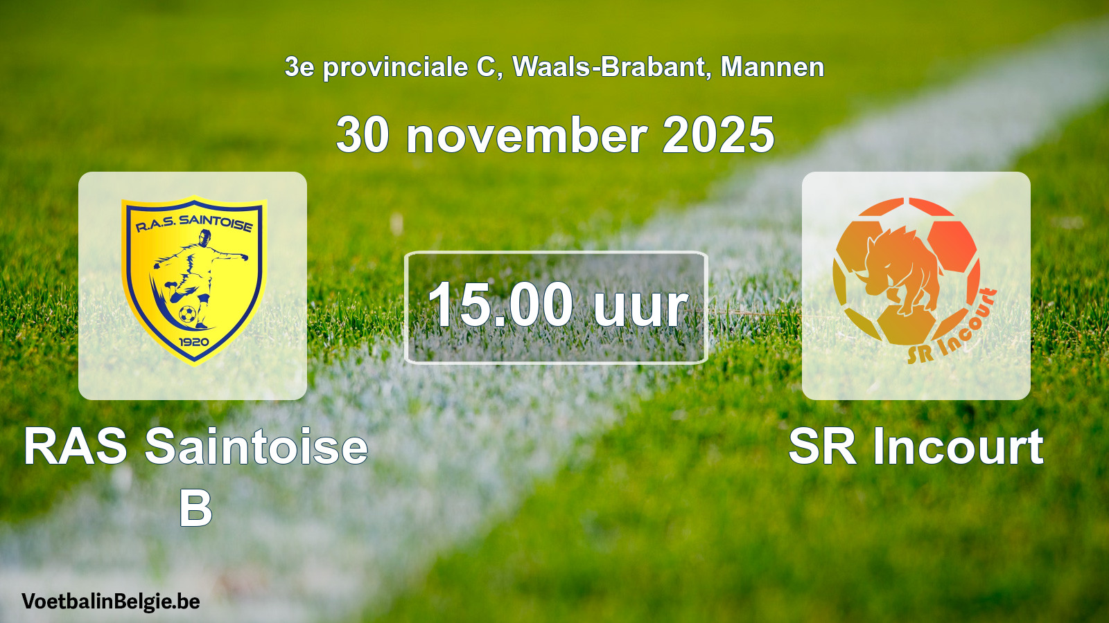 Geplande wedstrijd mannenvoetbal: RAS Saintoise B - SR Incourt (30 november 2025)