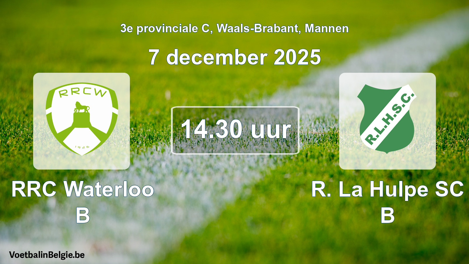 Scheduled match men football: RRC Waterloo B - R. La Hulpe SC B (7 December 2025)