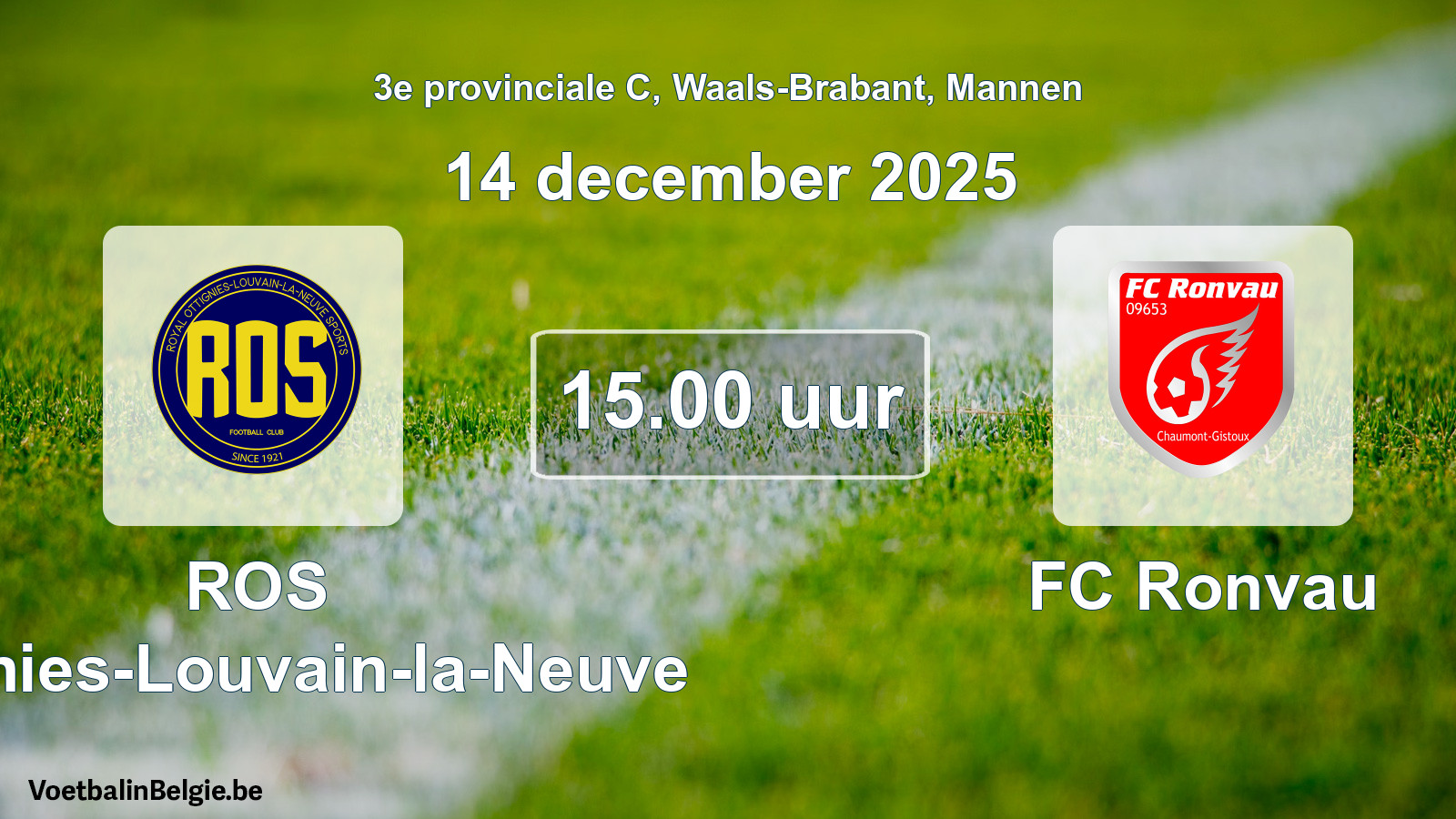 Scheduled match men football: ROS Ottignies-Louvain-la-Neuve - FC Ronvau (14 December 2025)