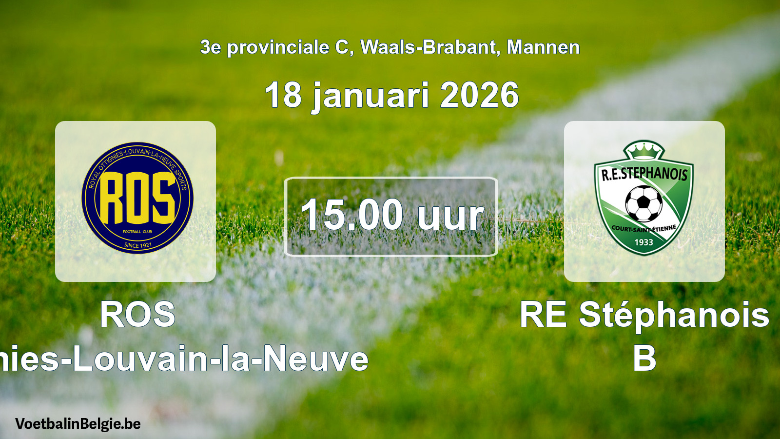 Scheduled match men football: ROS Ottignies-Louvain-la-Neuve - RE Stéphanois B (18 January 2026)