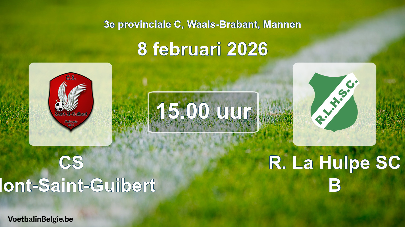 Scheduled match men football: CS Mont-Saint-Guibert - R. La Hulpe SC B (8 February 2026)