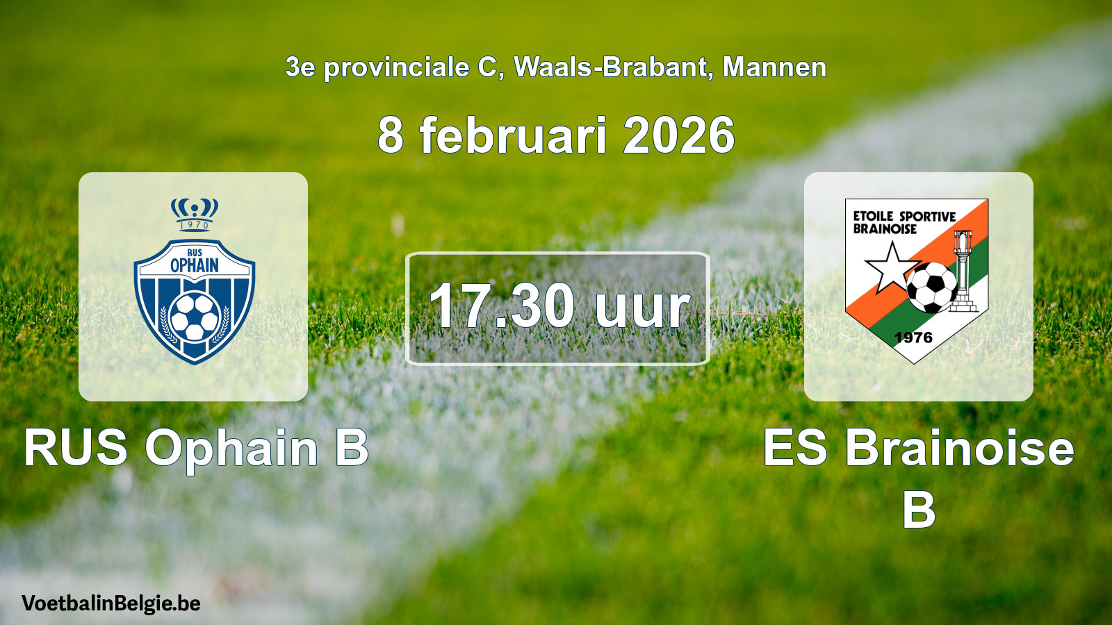 Scheduled match men football: RUS Ophain B - ES Brainoise B (8 February 2026)