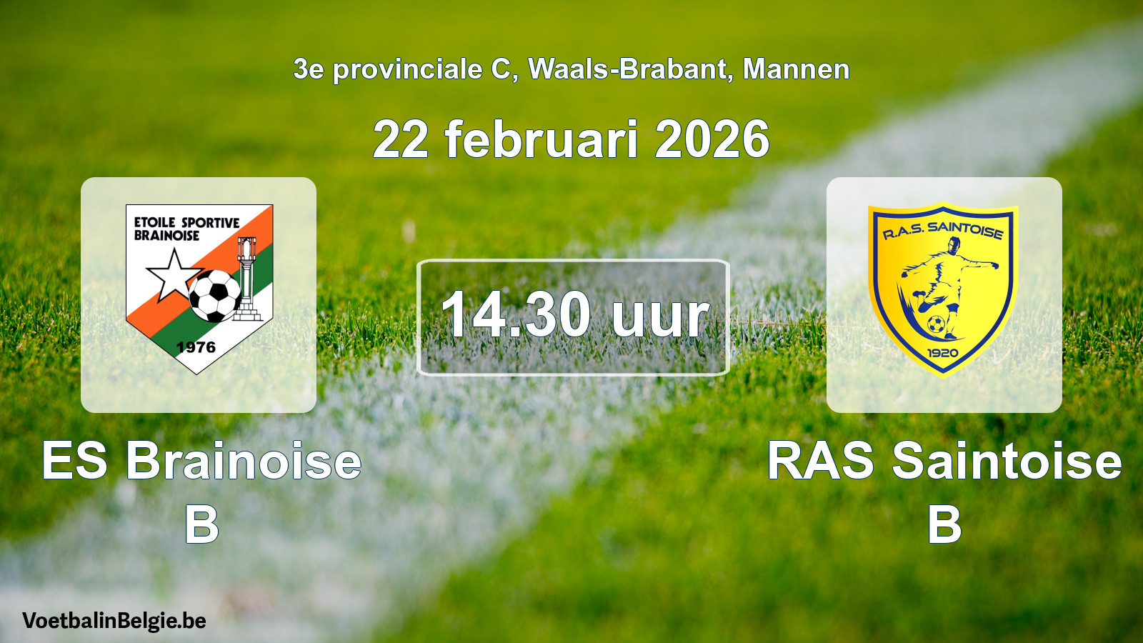 Scheduled match men football: ES Brainoise B - RAS Saintoise B (22 February 2026)