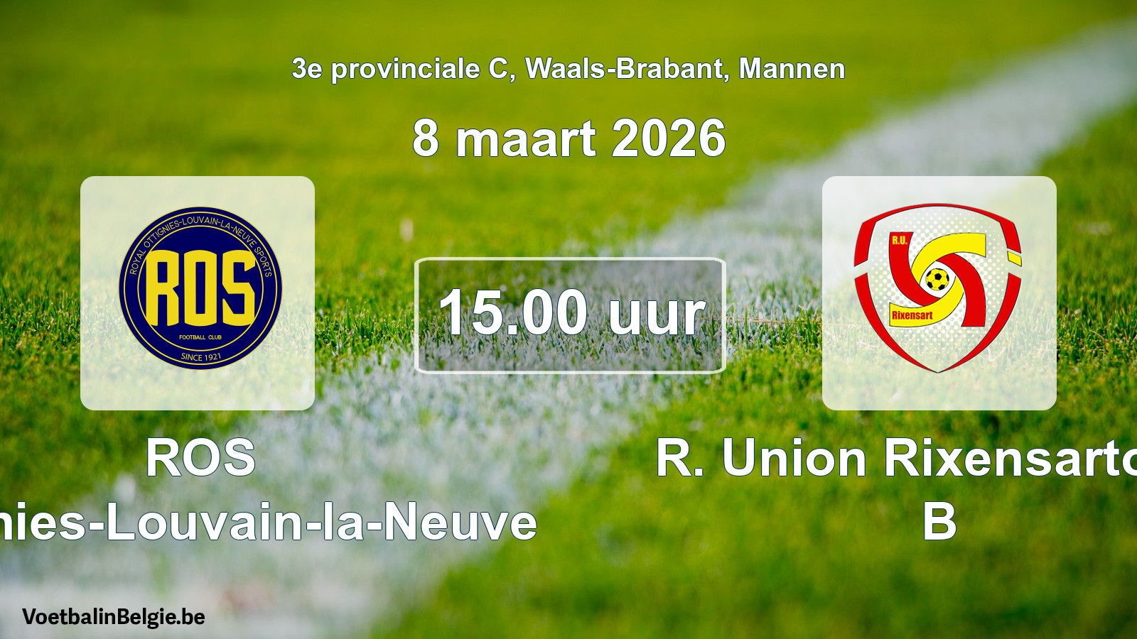 Geplande wedstrijd mannenvoetbal: ROS Ottignies-Louvain-la-Neuve - R. Union Rixensartoise B (8 maart 2026)