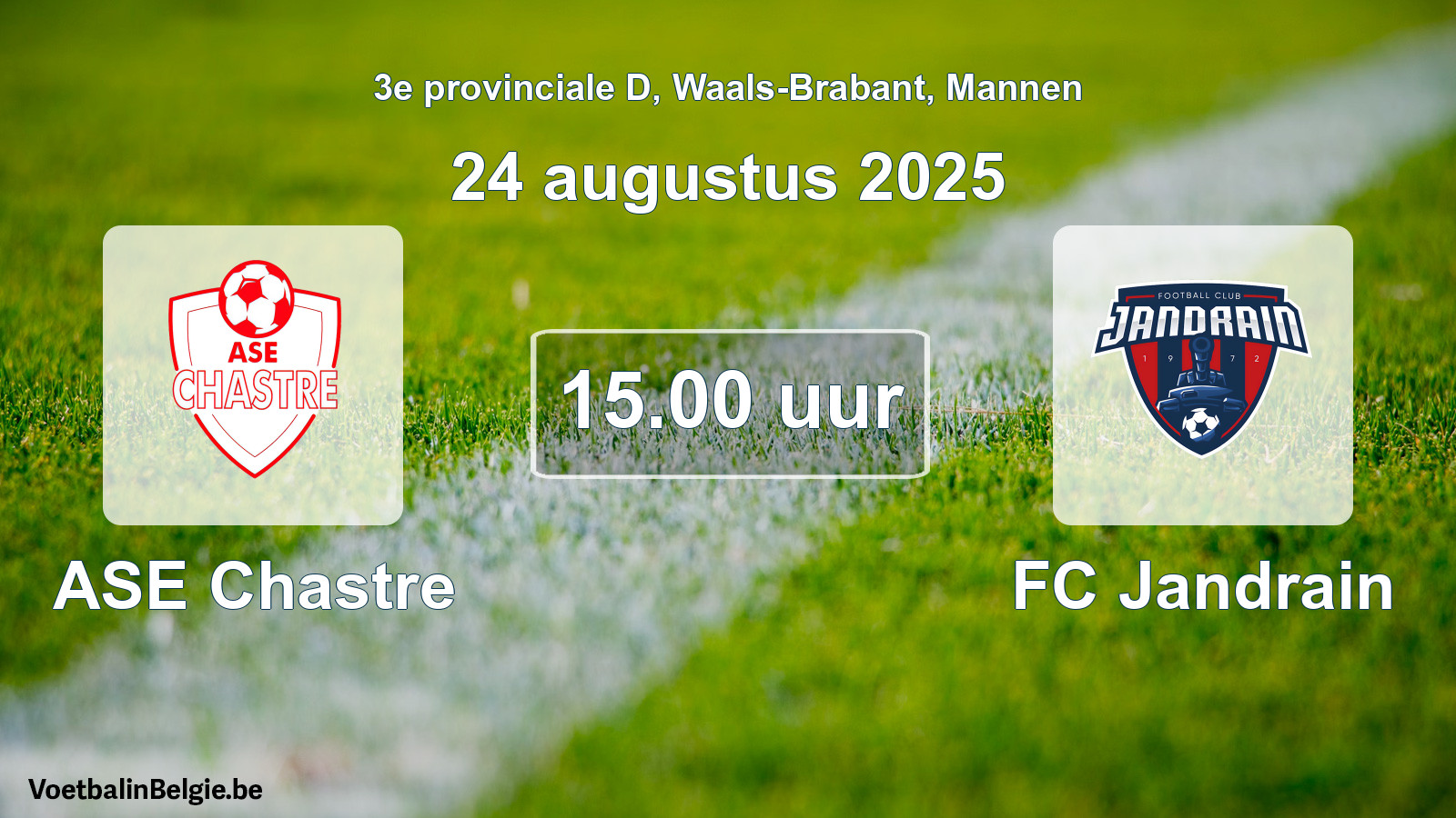 Scheduled match men football: ASE Chastre - FC Jandrain (24 August 2025)