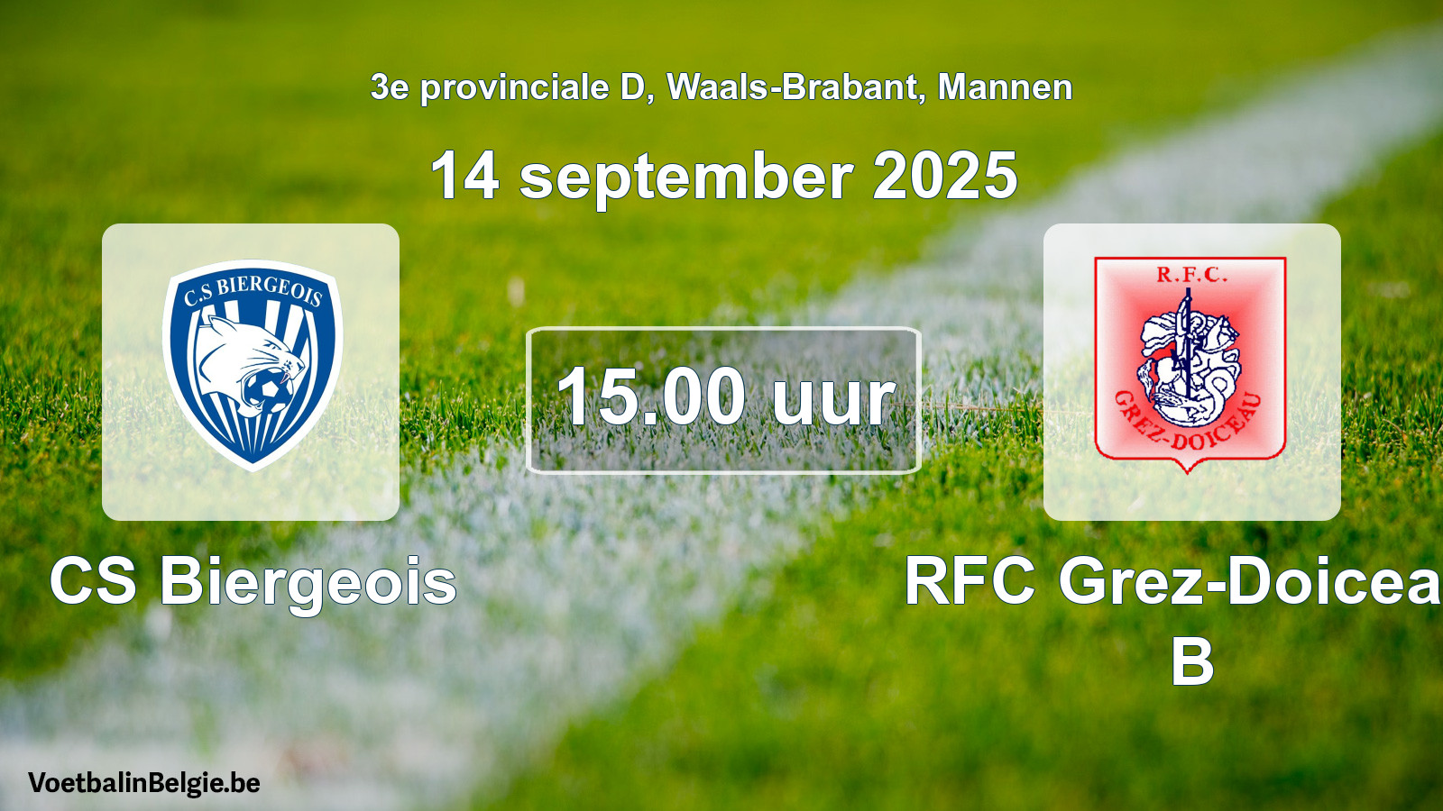Scheduled match men football: CS Biergeois - RFC Grez-Doiceau B (14 September 2025)