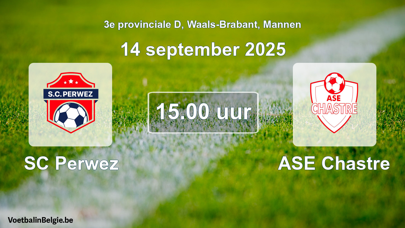 Scheduled match men football: SC Perwez - ASE Chastre (14 September 2025)