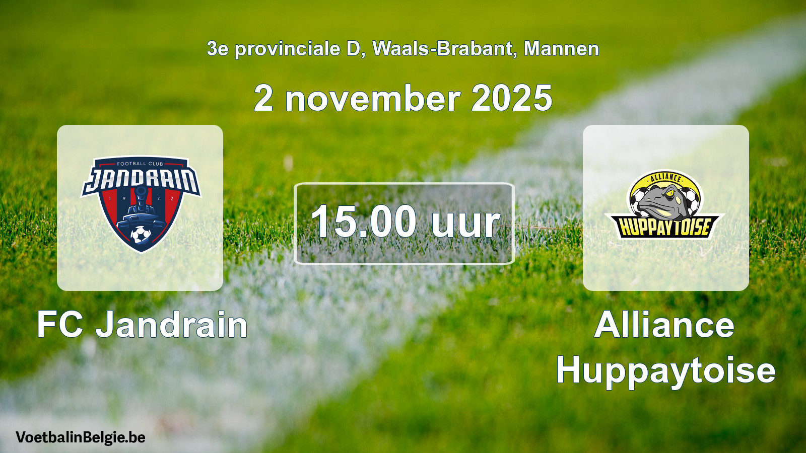 Scheduled match men football: FC Jandrain - Alliance Huppaytoise (2 November 2025)