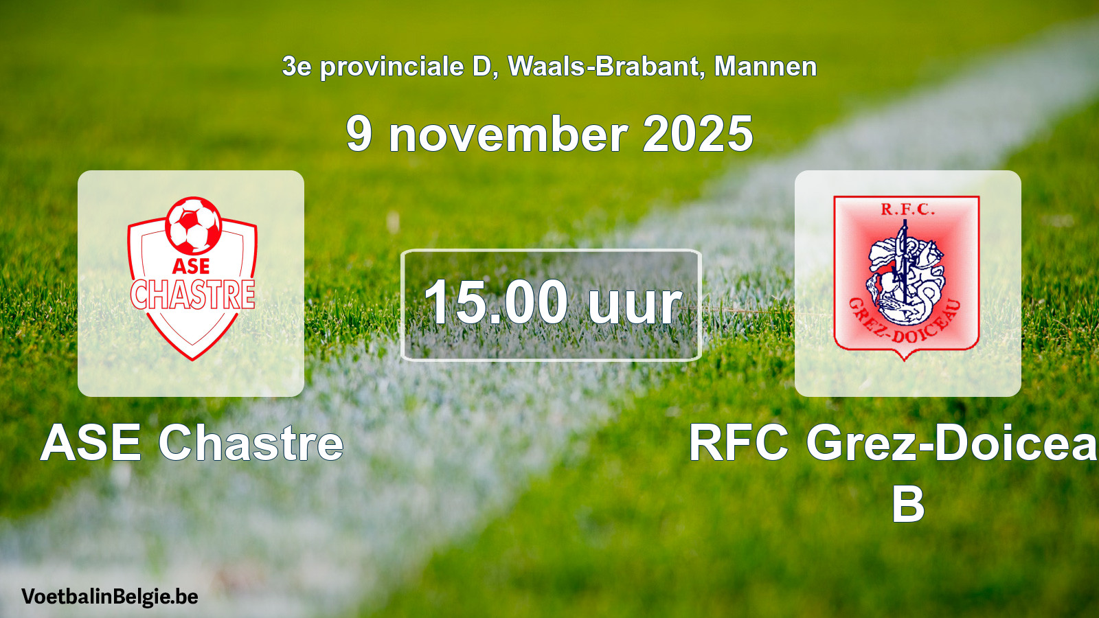 Scheduled match men football: ASE Chastre - RFC Grez-Doiceau B (9 November 2025)