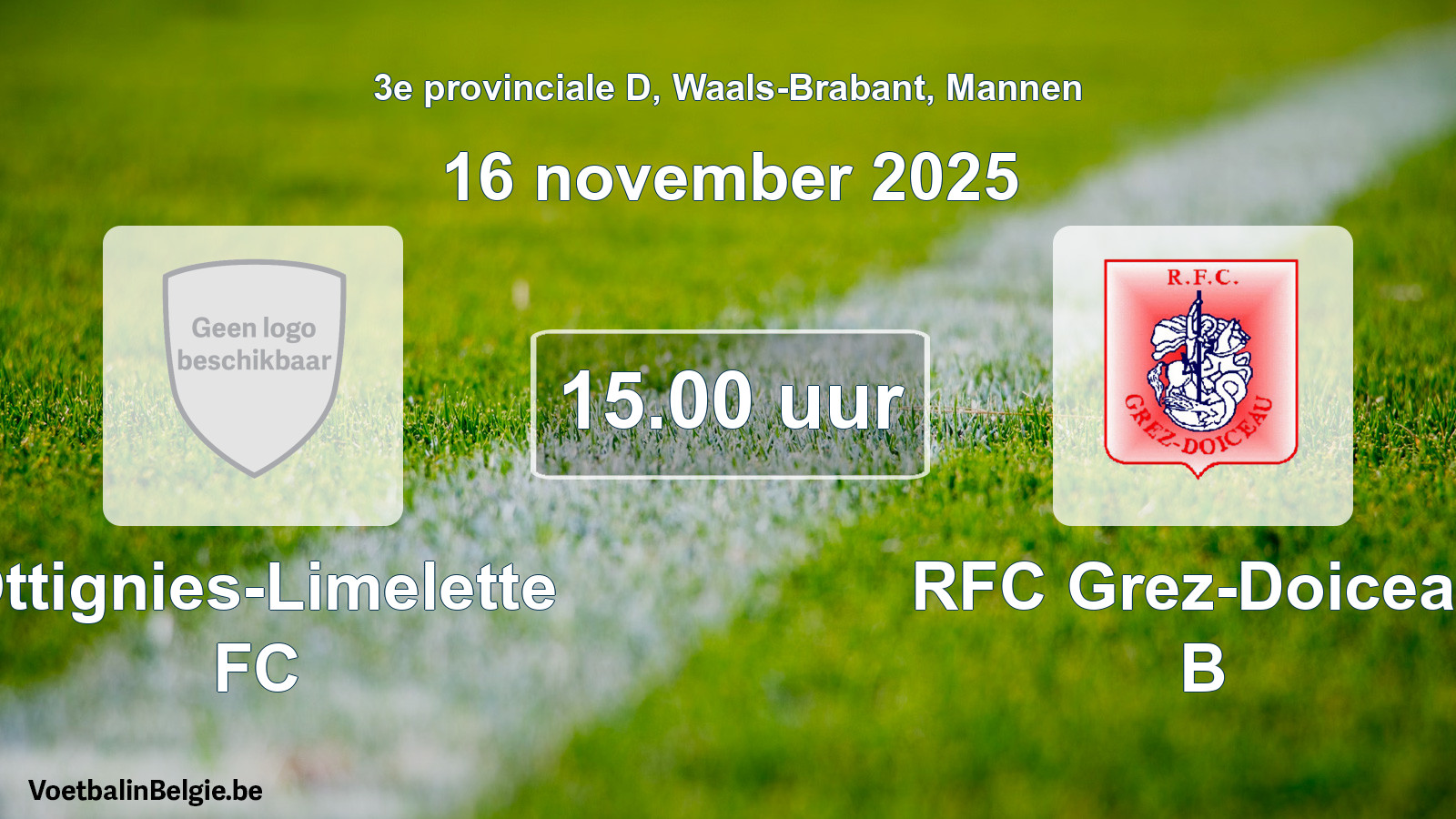 Scheduled match men football: Ottignies-Limelette FC - RFC Grez-Doiceau B (16 November 2025)