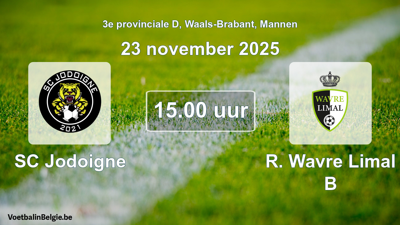 Scheduled match men football: SC Jodoigne - R. Wavre Limal B (23 November 2025)