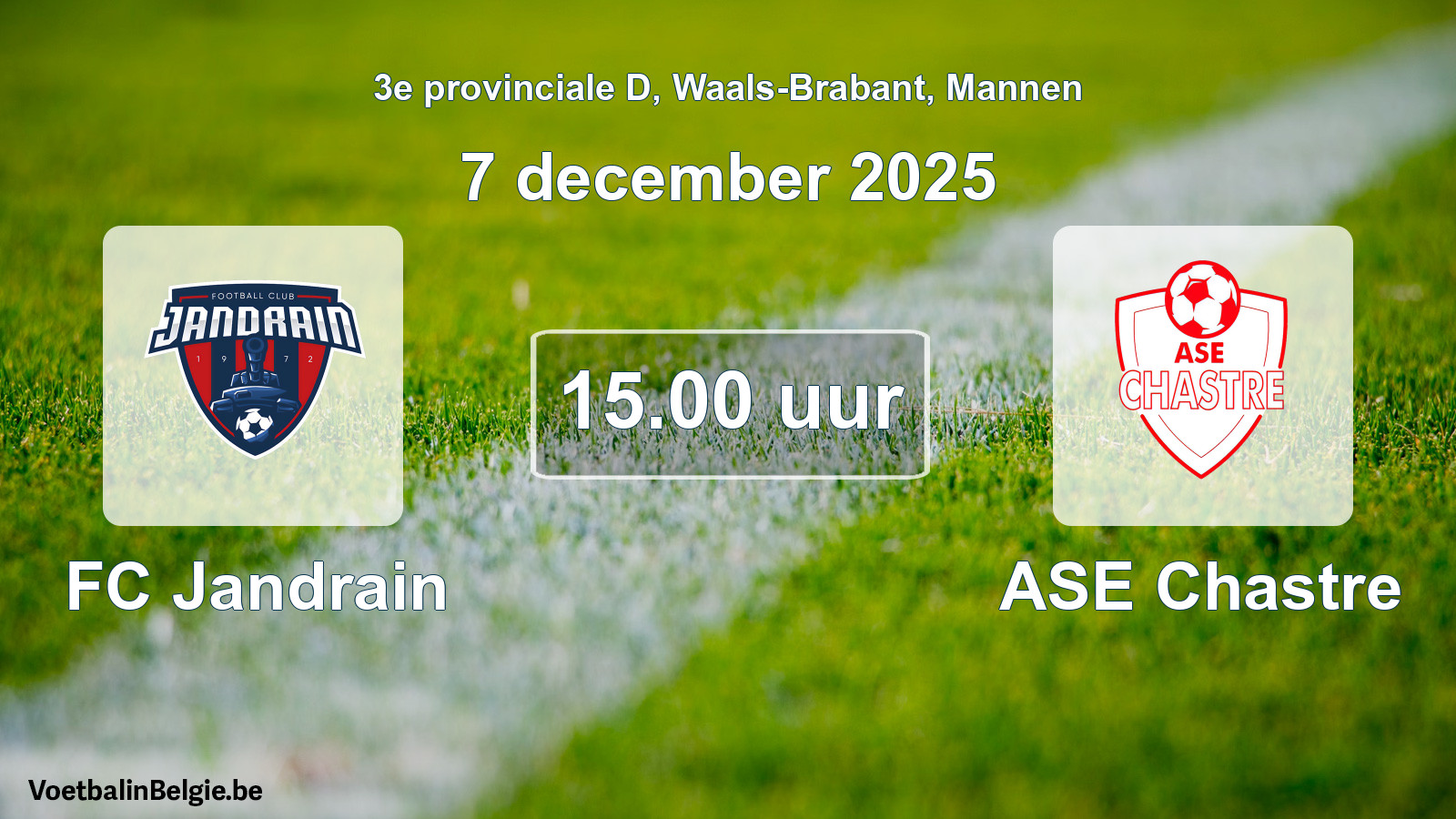 Scheduled match men football: FC Jandrain - ASE Chastre (7 December 2025)