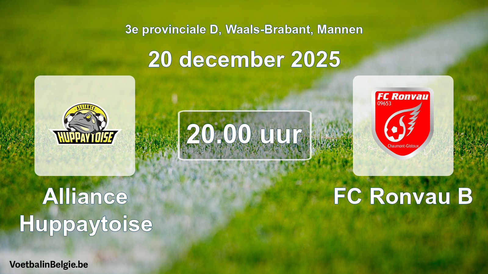 Scheduled match men football: Alliance Huppaytoise - FC Ronvau B (20 December 2025)