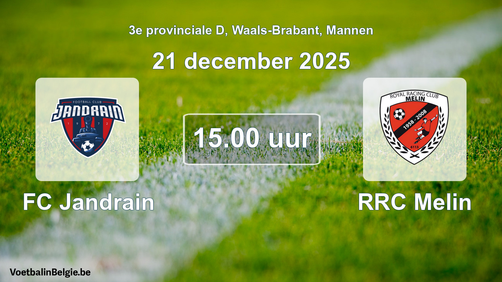Scheduled match men football: FC Jandrain - RRC Melin (21 December 2025)