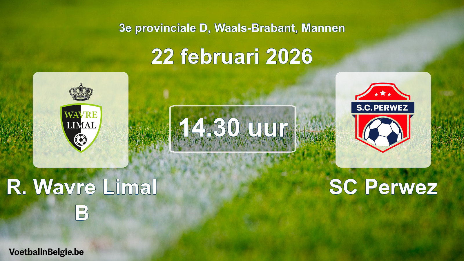 Scheduled match men football: R. Wavre Limal B - SC Perwez (22 February 2026)