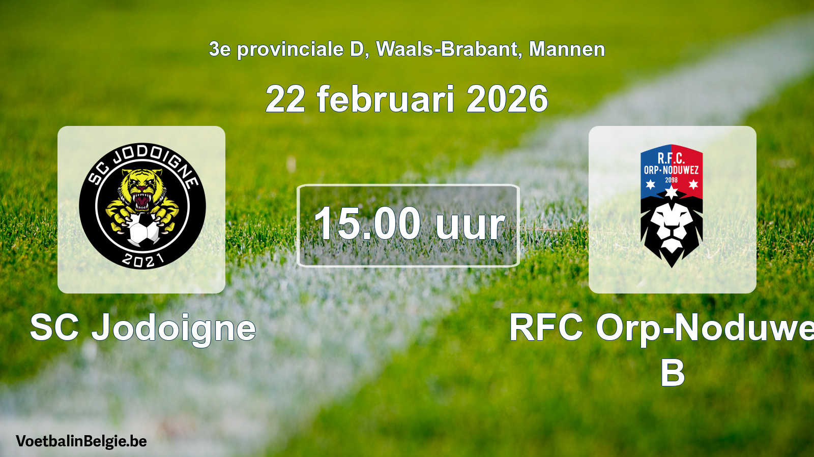 Scheduled match men football: SC Jodoigne - RFC Orp-Noduwez B (22 February 2026)