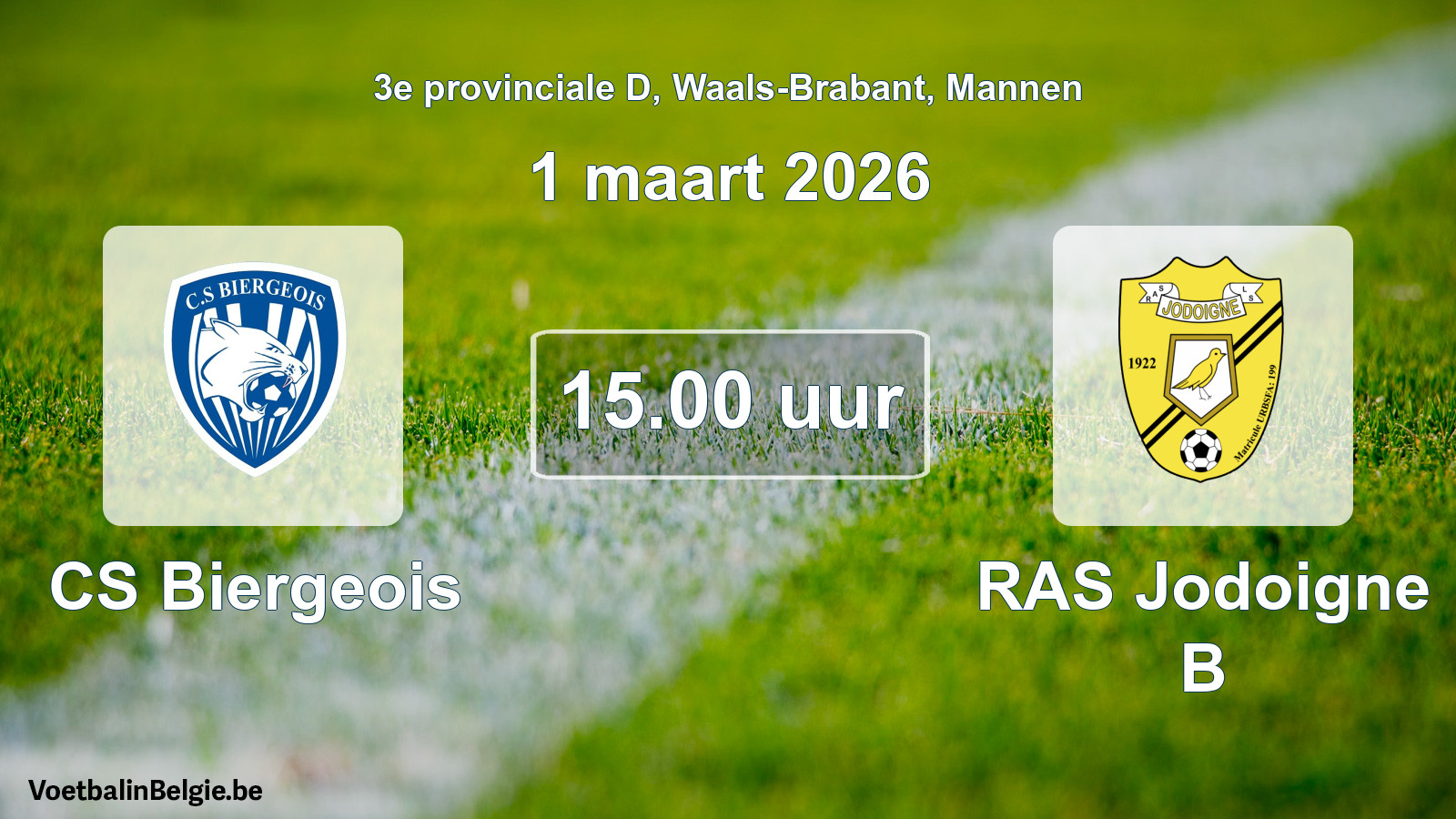 Scheduled match men football: CS Biergeois - RAS Jodoigne B (1 March 2026)