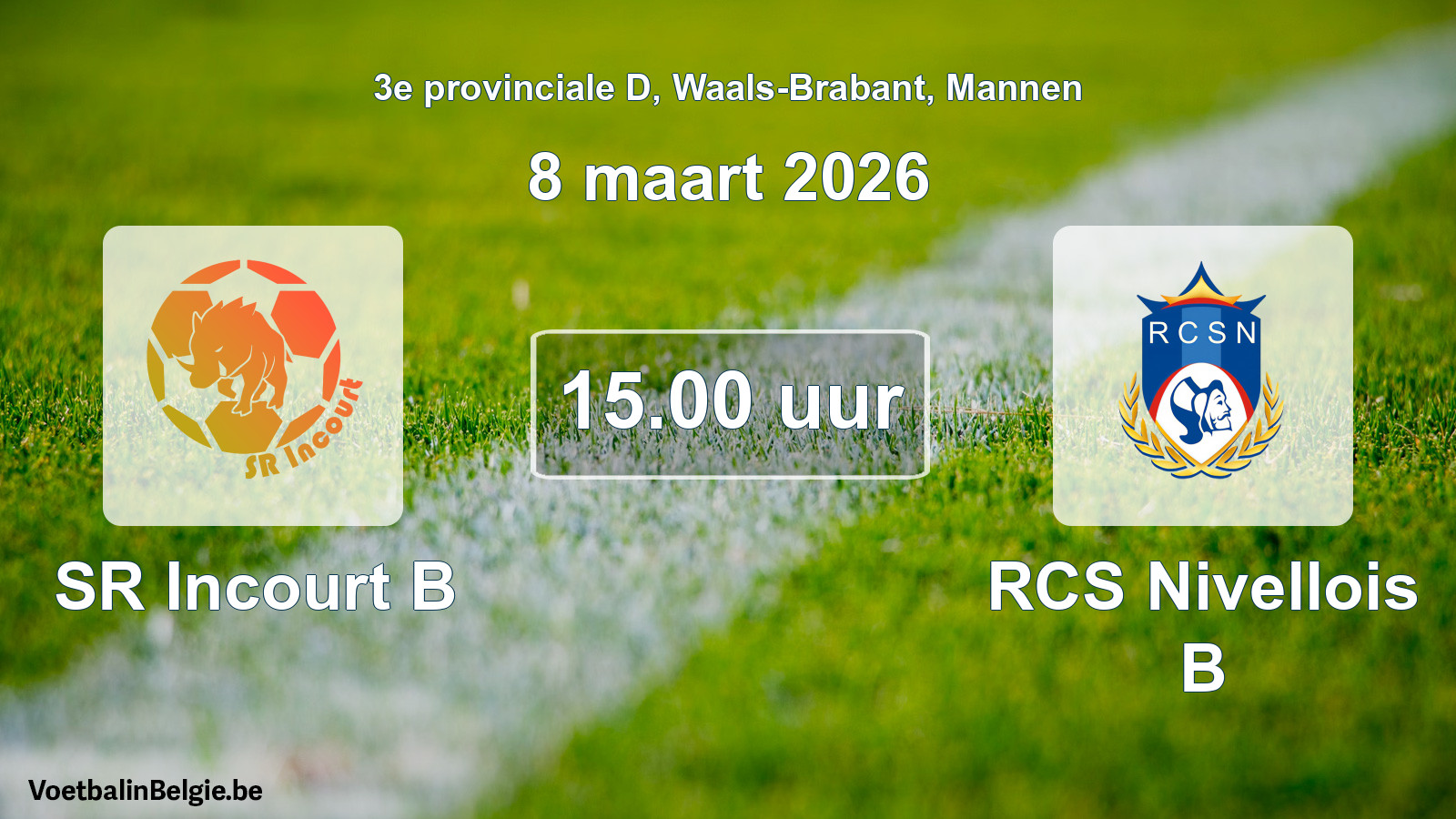 Scheduled match men football: SR Incourt B - RCS Nivellois B (8 March 2026)