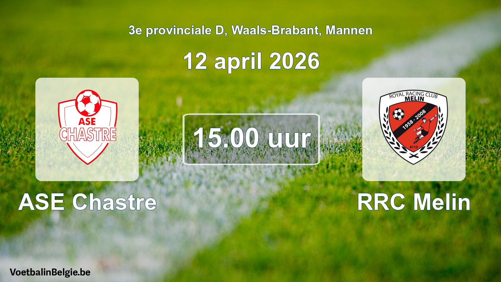 Scheduled match men football: ASE Chastre - RRC Melin (12 April 2026)