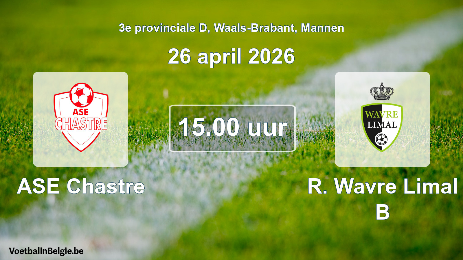 Scheduled match men football: ASE Chastre - R. Wavre Limal B (26 April 2026)