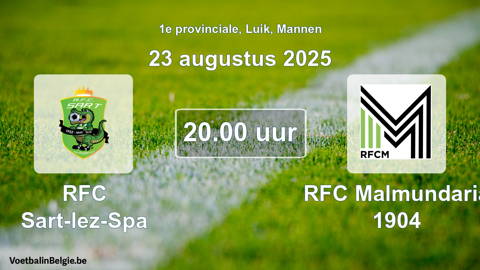 Match prévu football hommes: RFC Sart-lez-Spa - RFC Malmundaria 1904 (23 août 2025)