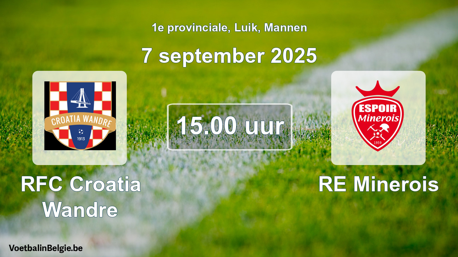 Scheduled match men football: RFC Croatia Wandre - RE Minerois (7 September 2025)