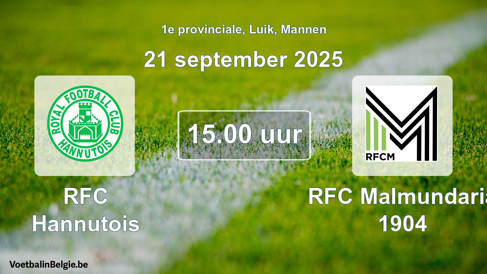 Scheduled match men football: RFC Hannutois - RFC Malmundaria 1904 (21 September 2025)