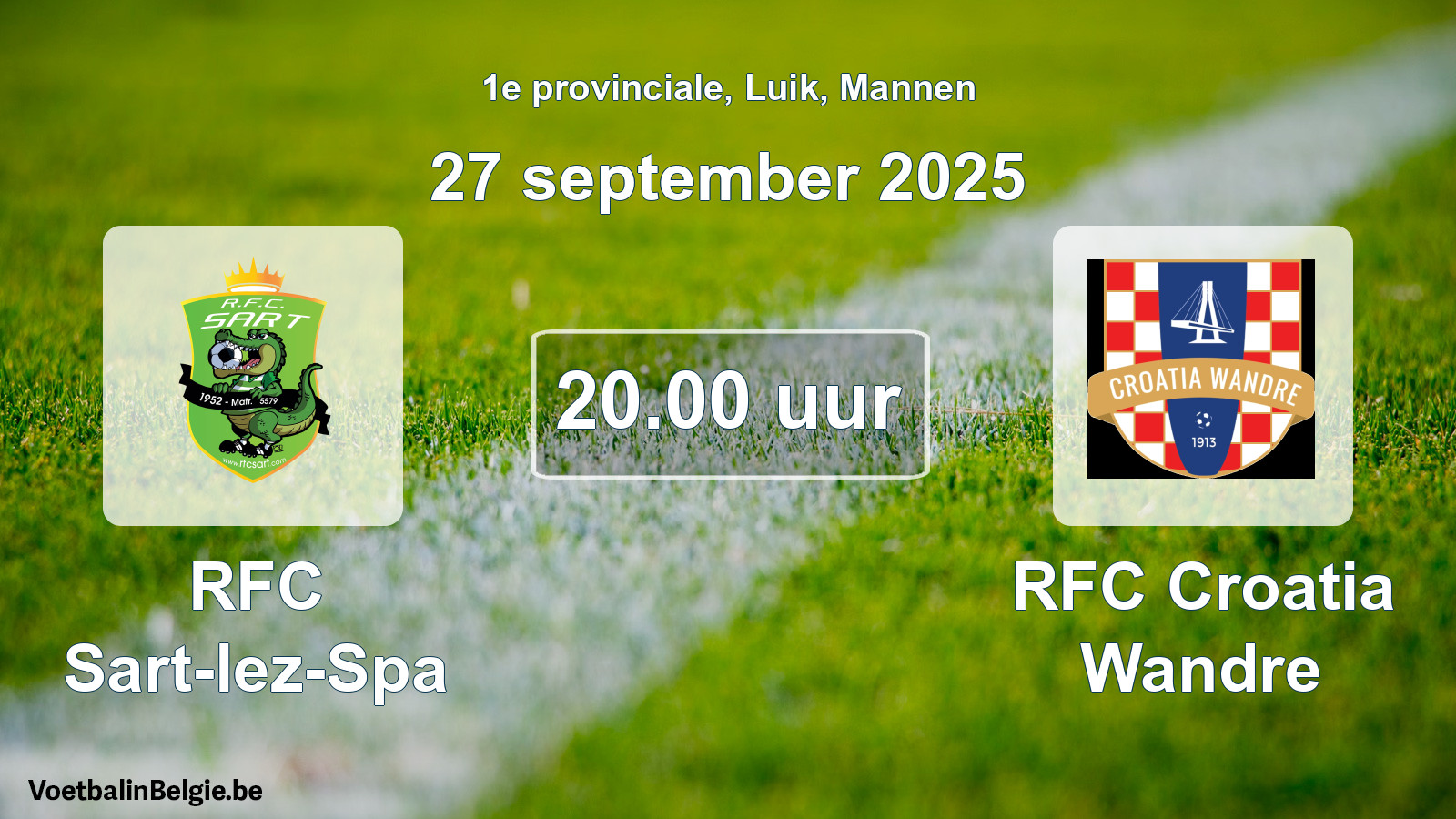 Match prévu football hommes: RFC Sart-lez-Spa - RFC Croatia Wandre (27 septembre 2025)