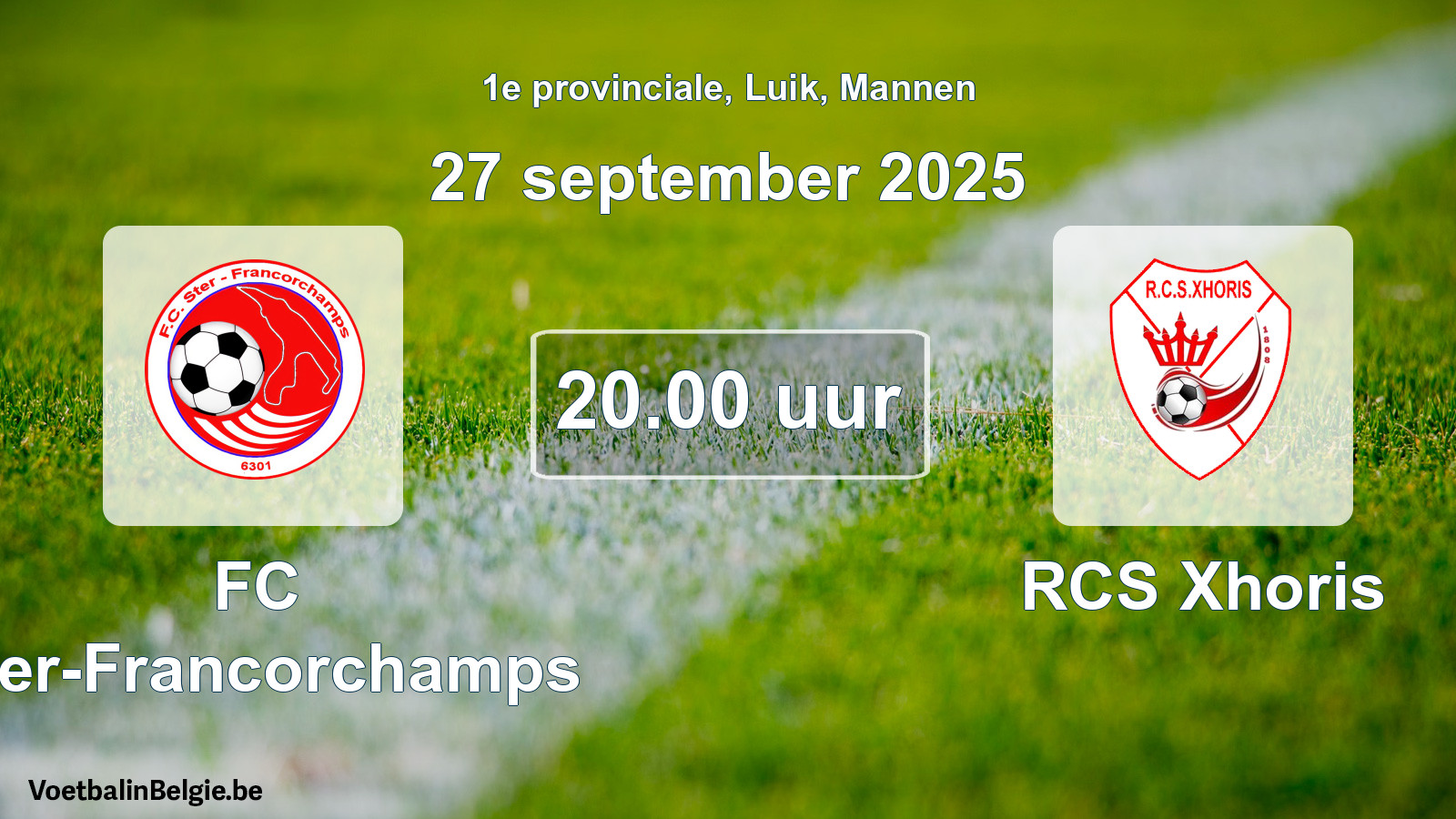 Scheduled match men football: FC Ster-Francorchamps - RCS Xhoris (27 September 2025)
