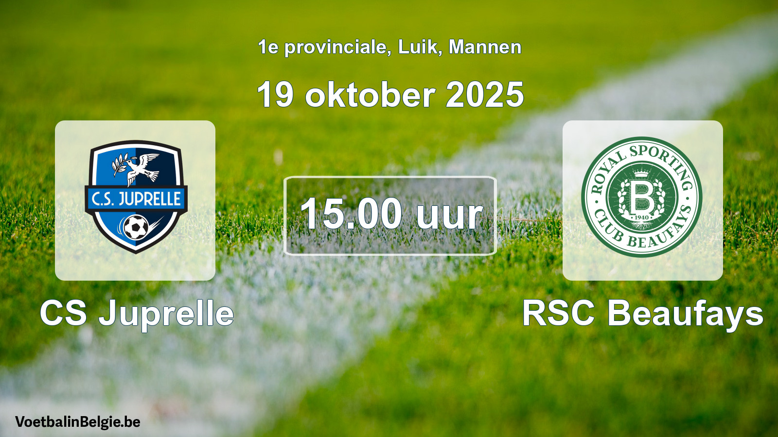 Scheduled match men football: CS Juprelle - RSC Beaufays (19 October 2025)