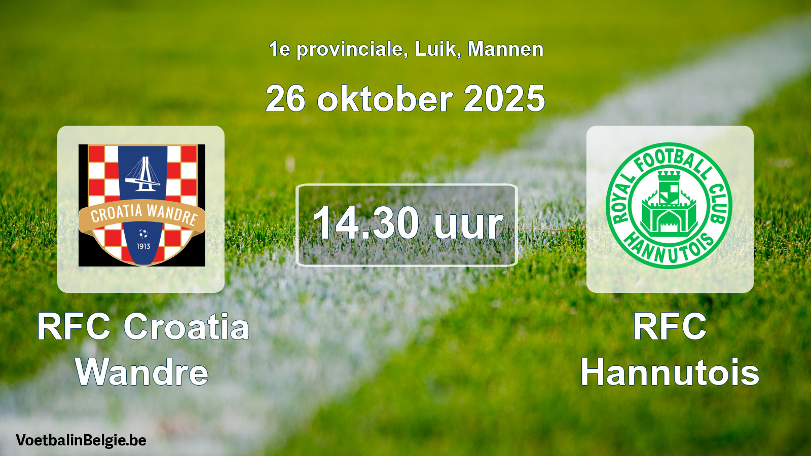 Scheduled match men football: RFC Croatia Wandre - RFC Hannutois (26 October 2025)