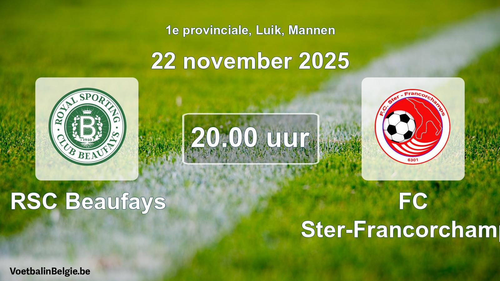 Match prévu football hommes: RSC Beaufays - FC Ster-Francorchamps (22 novembre 2025)