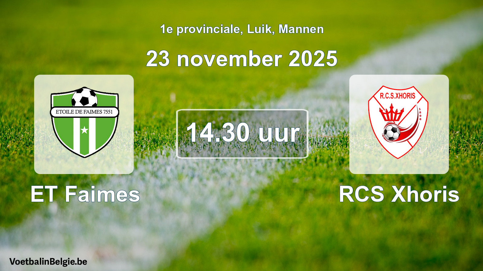 Scheduled match men football: ET Faimes - RCS Xhoris (23 November 2025)