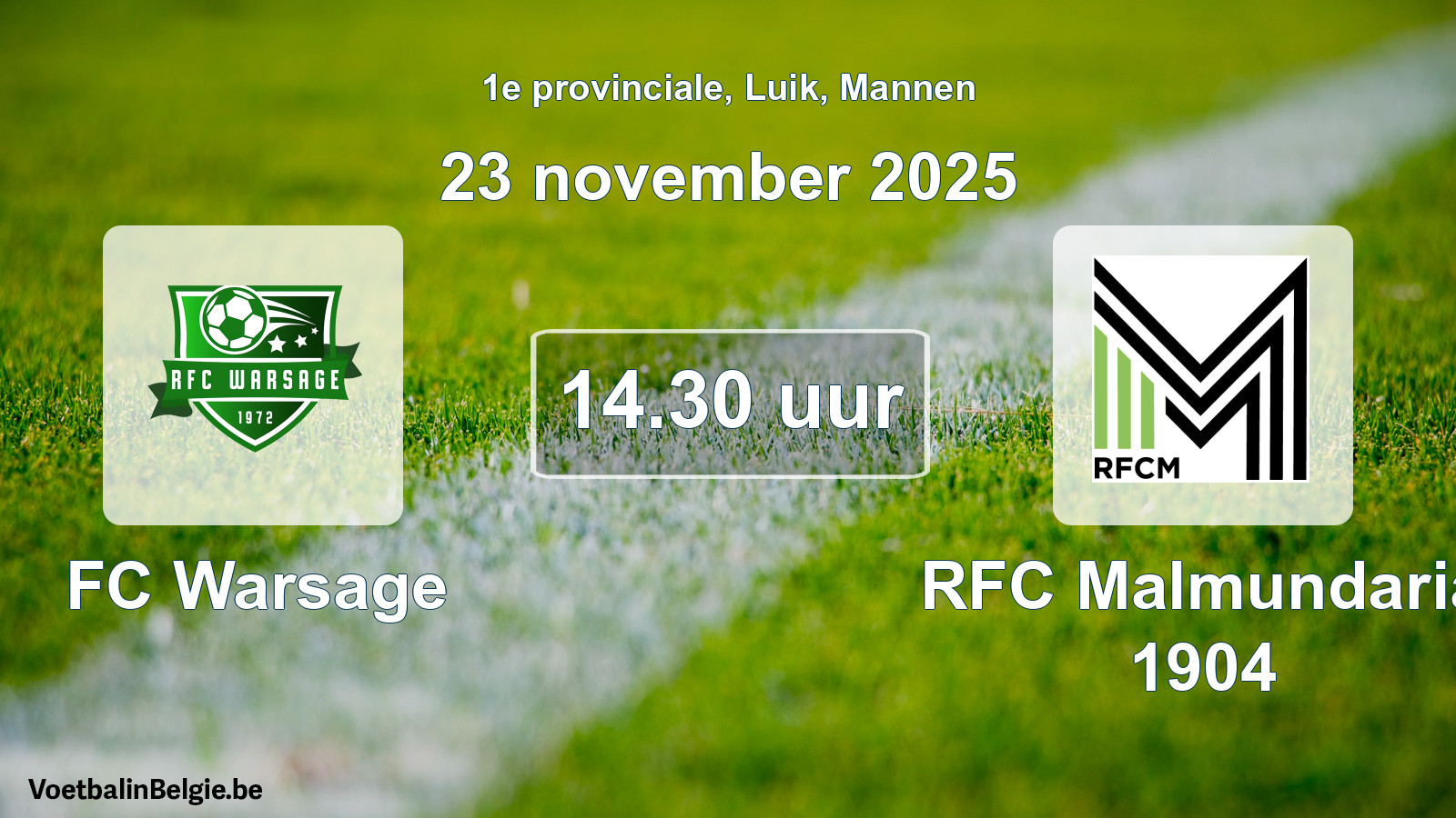 Scheduled match men football: FC Warsage - RFC Malmundaria 1904 (23 November 2025)