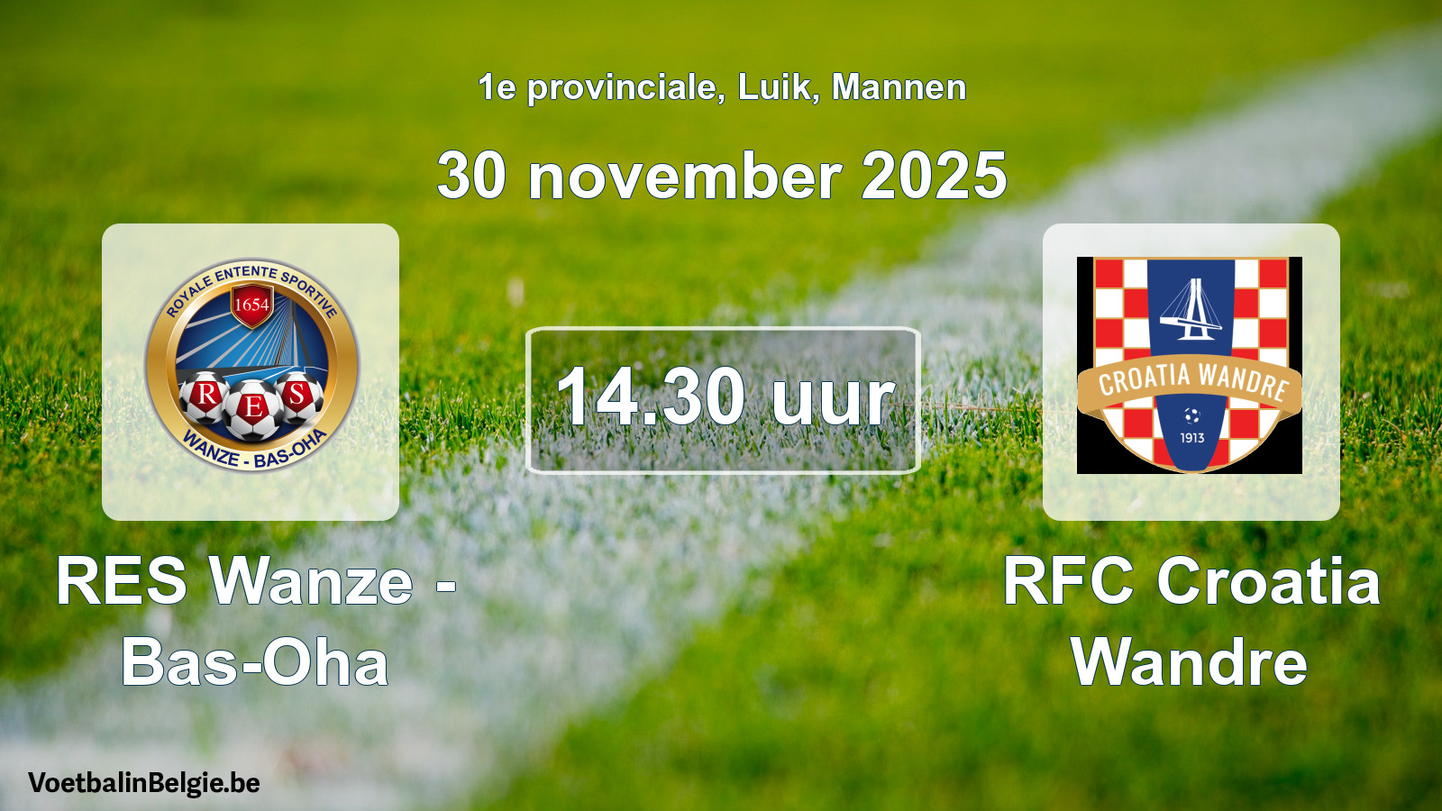 Scheduled match men football: RES Wanze - Bas-Oha - RFC Croatia Wandre (30 November 2025)