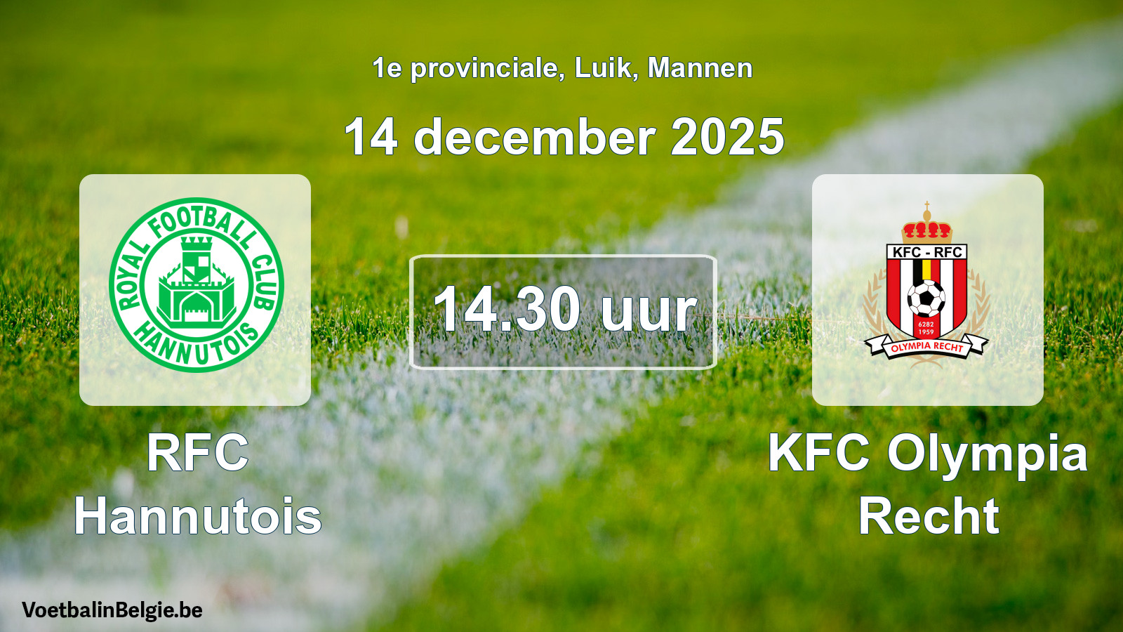 Scheduled match men football: RFC Hannutois - KFC Olympia Recht (14 December 2025)