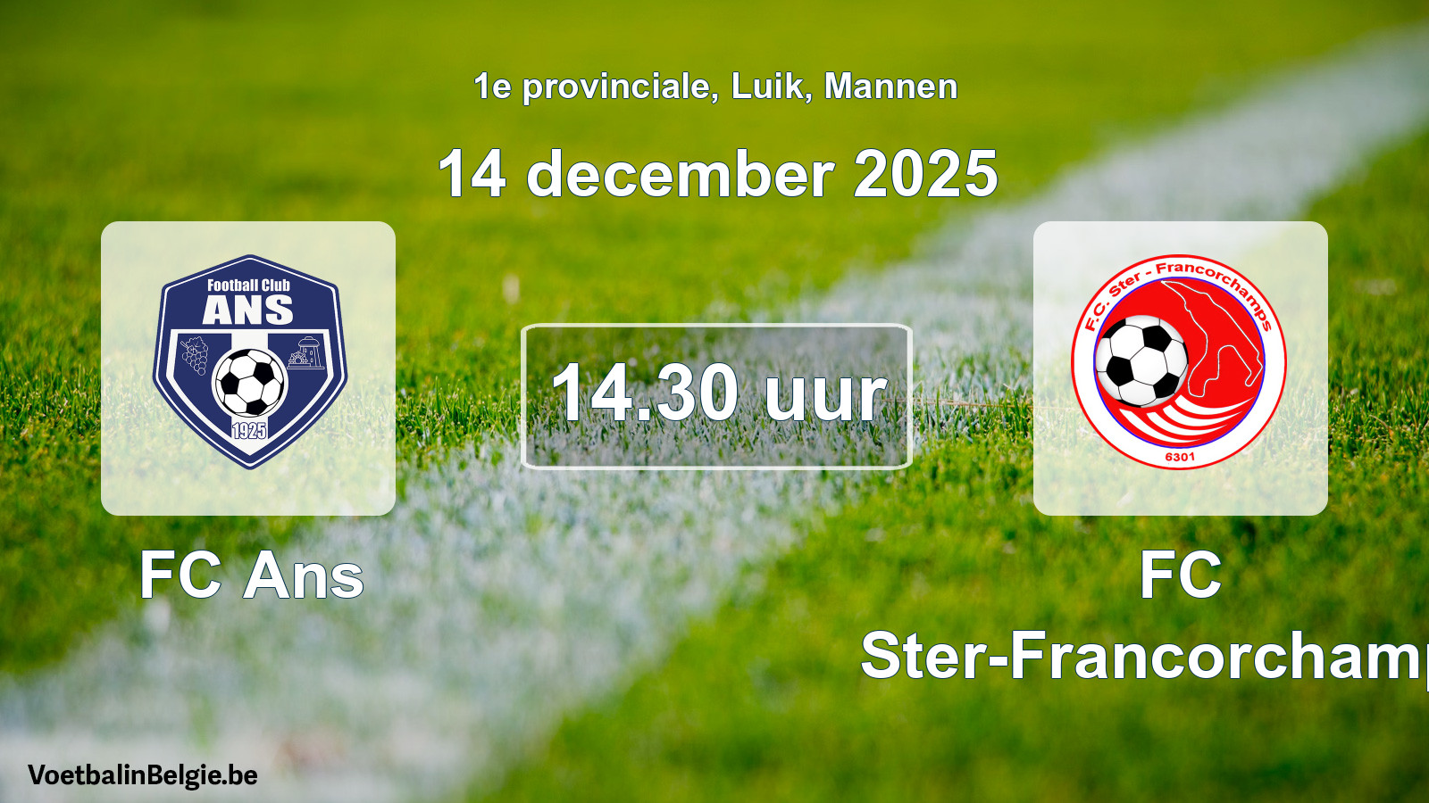 Scheduled match men football: FC Ans - FC Ster-Francorchamps (14 December 2025)