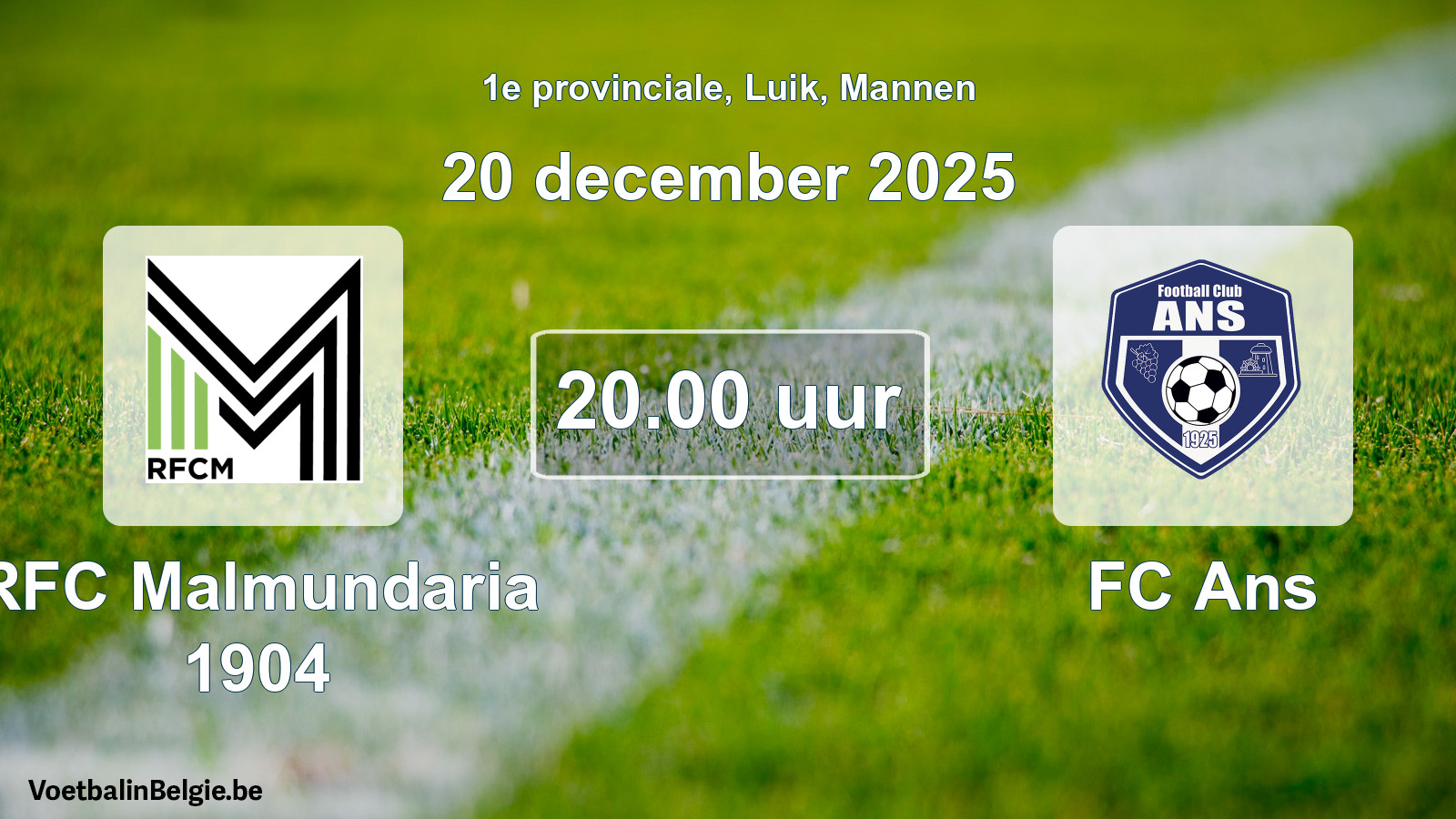 Scheduled match men football: RFC Malmundaria 1904 - FC Ans (20 December 2025)