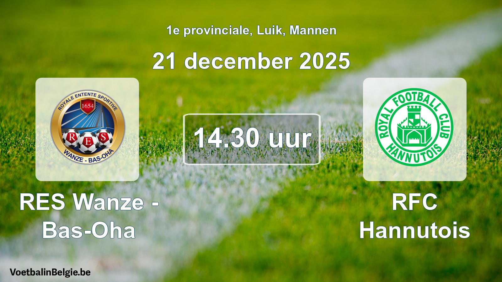Scheduled match men football: RES Wanze - Bas-Oha - RFC Hannutois (21 December 2025)
