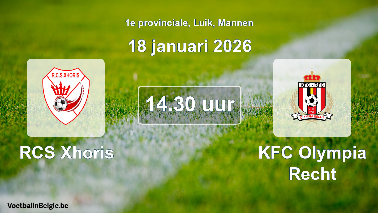 Scheduled match men football: RCS Xhoris - KFC Olympia Recht (18 January 2026)