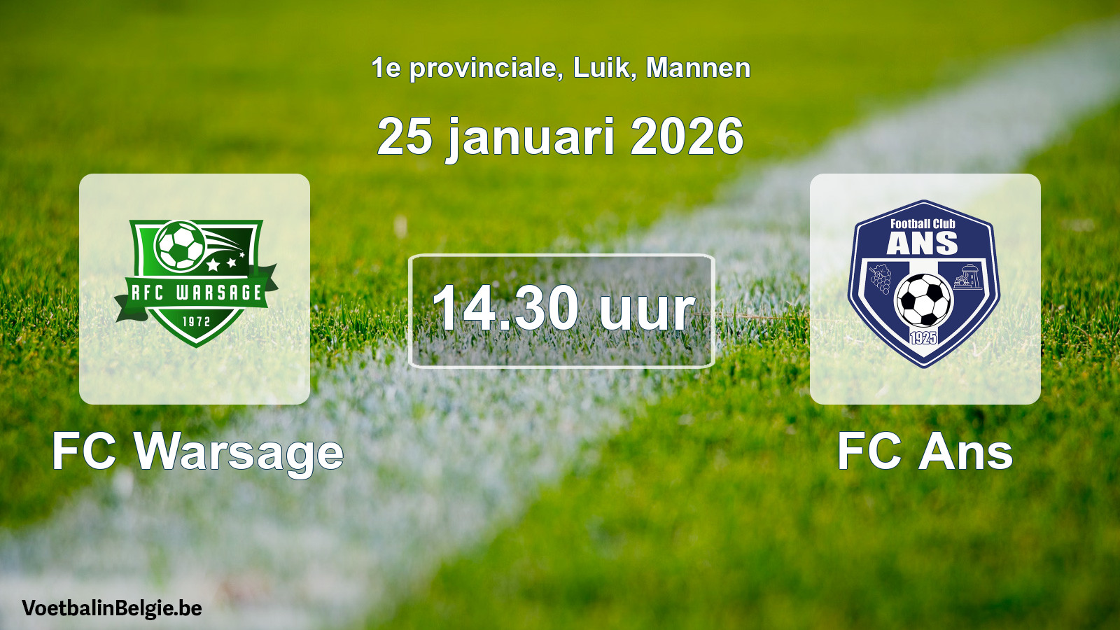 Scheduled match men football: FC Warsage - FC Ans (25 January 2026)