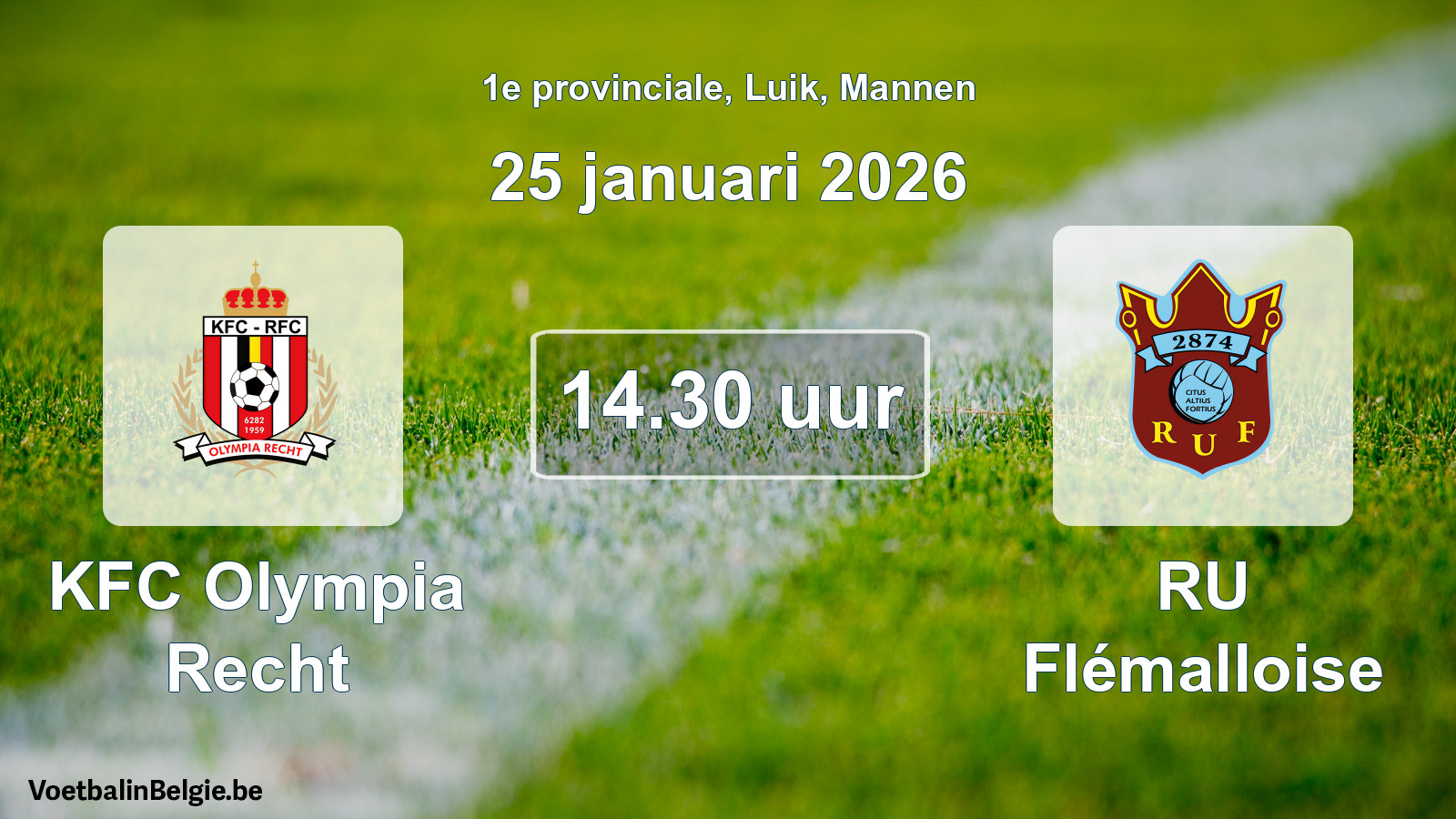 Scheduled match men football: KFC Olympia Recht - RU Flémalloise (25 January 2026)