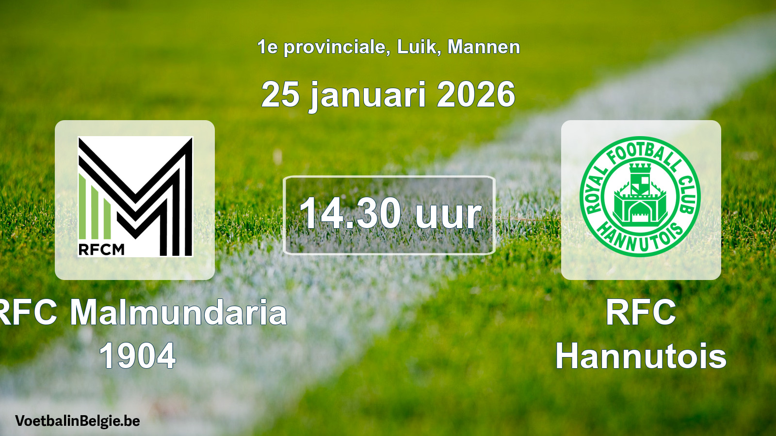 Scheduled match men football: RFC Malmundaria 1904 - RFC Hannutois (25 January 2026)