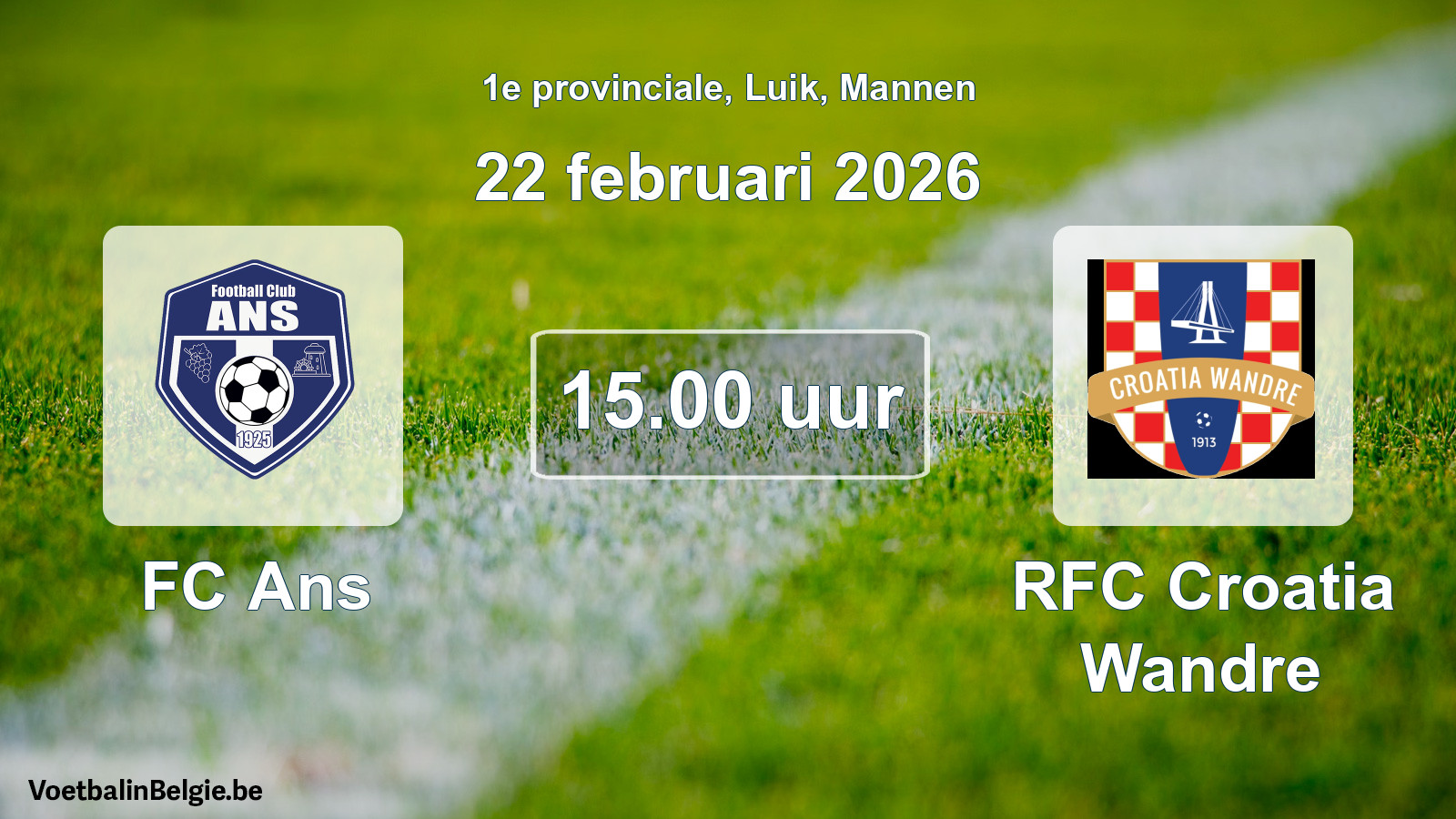 Scheduled match men football: FC Ans - RFC Croatia Wandre (22 February 2026)
